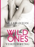 The Wild Ones – Verführung (Michelle Leighton)