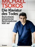 Die Klaviatur des Todes (Michael Tsokos)