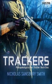 Trackers: Buch 1 (Nicholas Sansbury Smith)