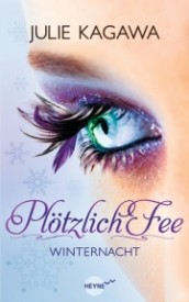 Plötzlich Fee – Winternacht (Julie Kagawa)