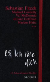 P.S. Ich töte dich (Sebastian Fitzek u.a.)