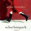 Scherbenpark (Alina Bronsky)