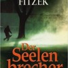 Der Seelenbrecher (Sebastian Fitzek)