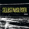 Selbstauslöser (Michael Lister)