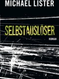 Selbstauslöser (Michael Lister)