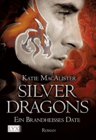 Silver Dragons I: Ein brandheißes Date (Katie MacAlister)