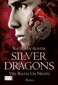 Silver Dragons II: Viel Rauch um nichts (Katie MacAlister)