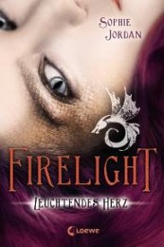 Firelight: Leuchtendes Herz (Sophie Jordan)