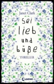 Sei lieb und büße (Janet Clark)