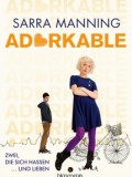 Adorkable (Sarra Manning)