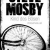 Kind des Bösen (Steve Mosby)