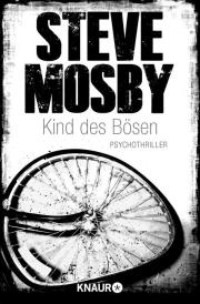 Kind des Bösen (Steve Mosby)