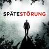 Späte Störung (Dirk Dobbrow)