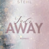 Fadeaway (Anabelle Stehl)