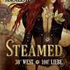 Steamed: 30° West – 100 ° Liebe (Katie MacAlister)