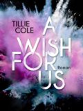 A Wish For Us (Tillie Cole)