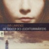 Die Tochter des Leuchtturmwärters (Iain Lawrence)
