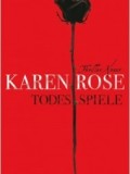 Todesspiele (Karen Rose)