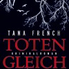 Totengleich (Tana French)