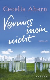 Vermiss mein nicht (Cecelia Ahern)