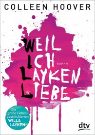 Weil ich Layken liebe (Colleen Hoover)