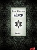 Wired (Robin Wasserman)