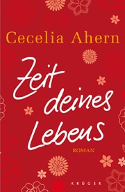 Zeit deines Lebens (Cecelia Ahern)