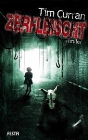 Zerfleischt (Tim Curran)