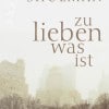 Zu lieben was ist (Alix Kates Shulman)